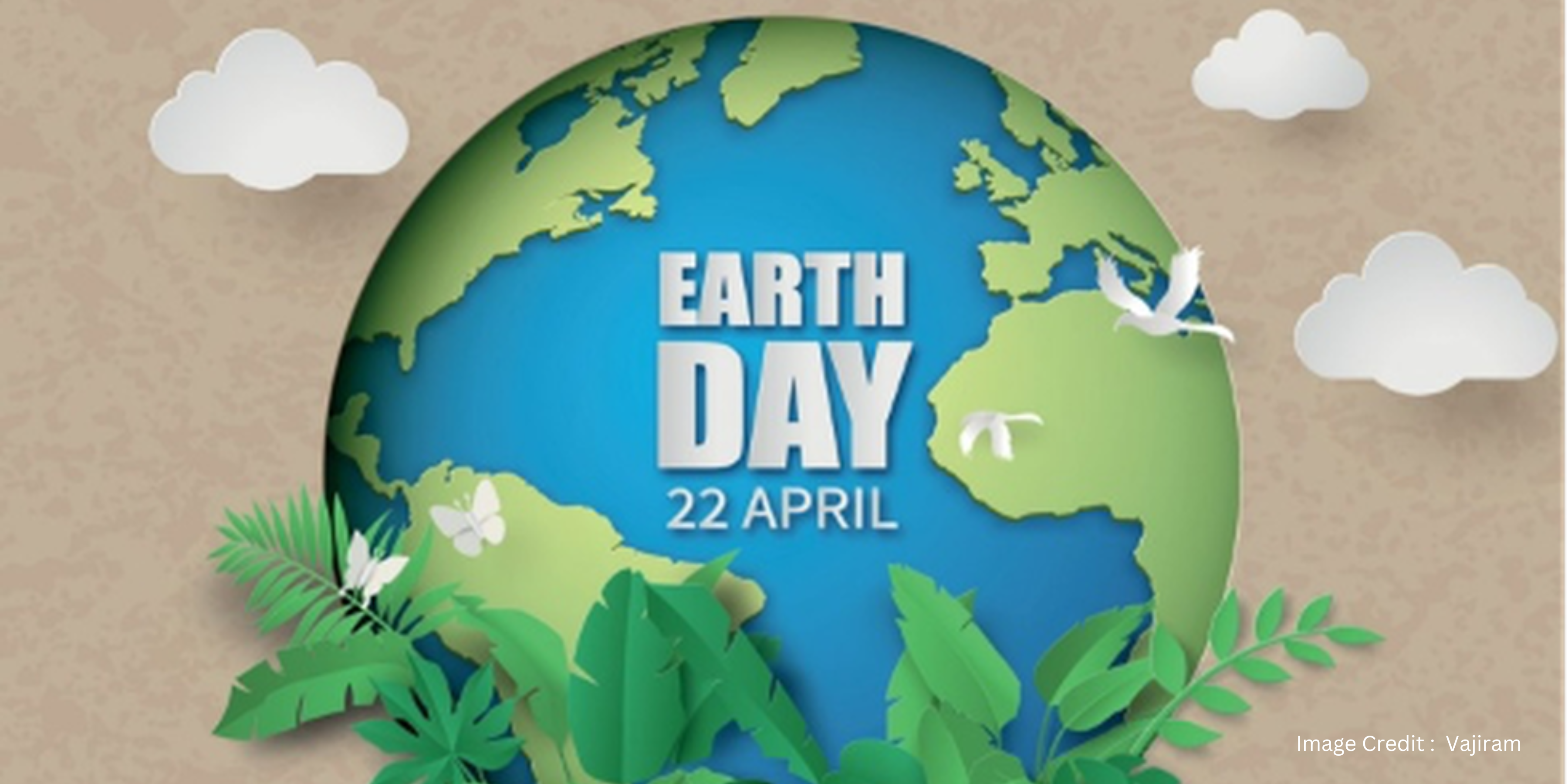 Earth Day क्या है और इसे 22 अप्रैल को क्यों मनाया जाता है?