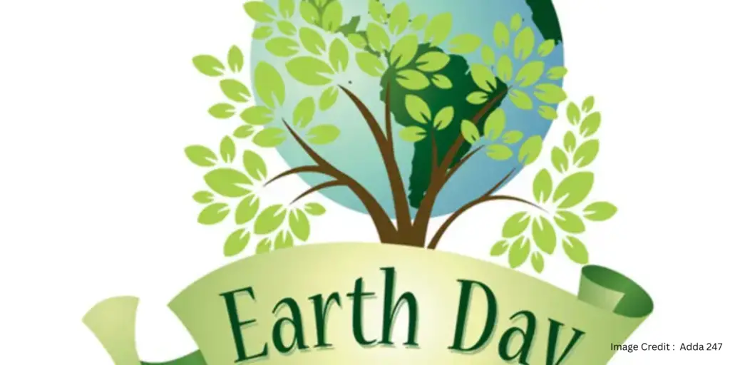 Earth Day क्या है और इसे 22 अप्रैल को क्यों मनाया जाता है?