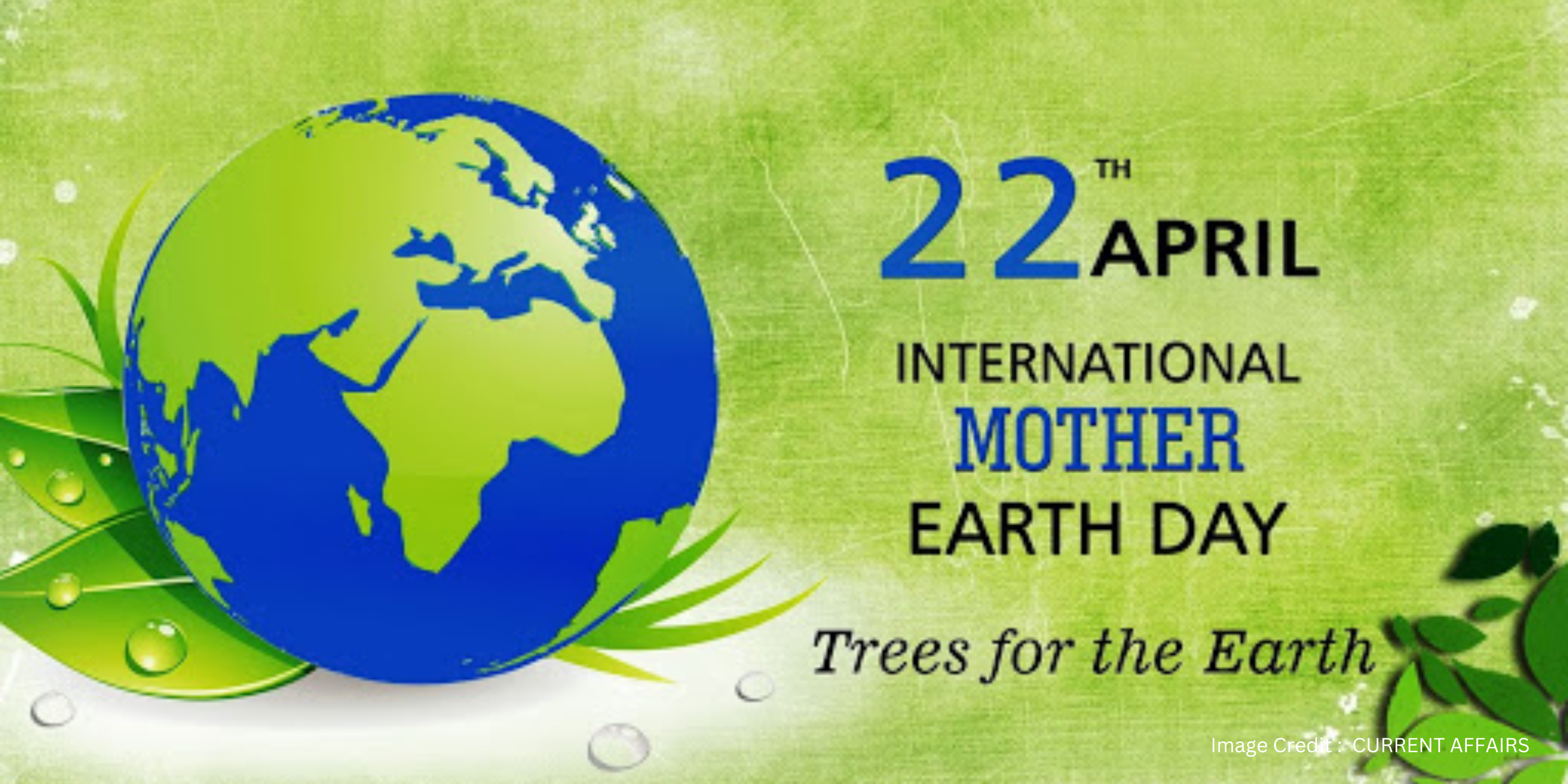 Earth Day क्या है और इसे 22 अप्रैल को क्यों मनाया जाता है?